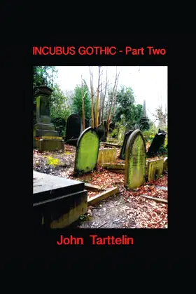 INCUBUS GOTHIC: Part Two poster