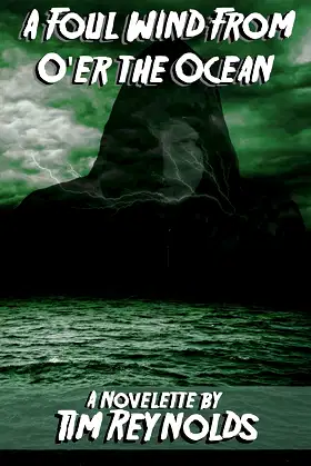 A Foul Wind from O'er the Ocean poster