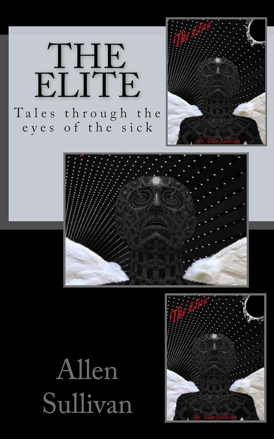 The Elite: Tales through the eyes of the sick poster