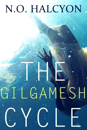 The Gilgamesh Cycle poster