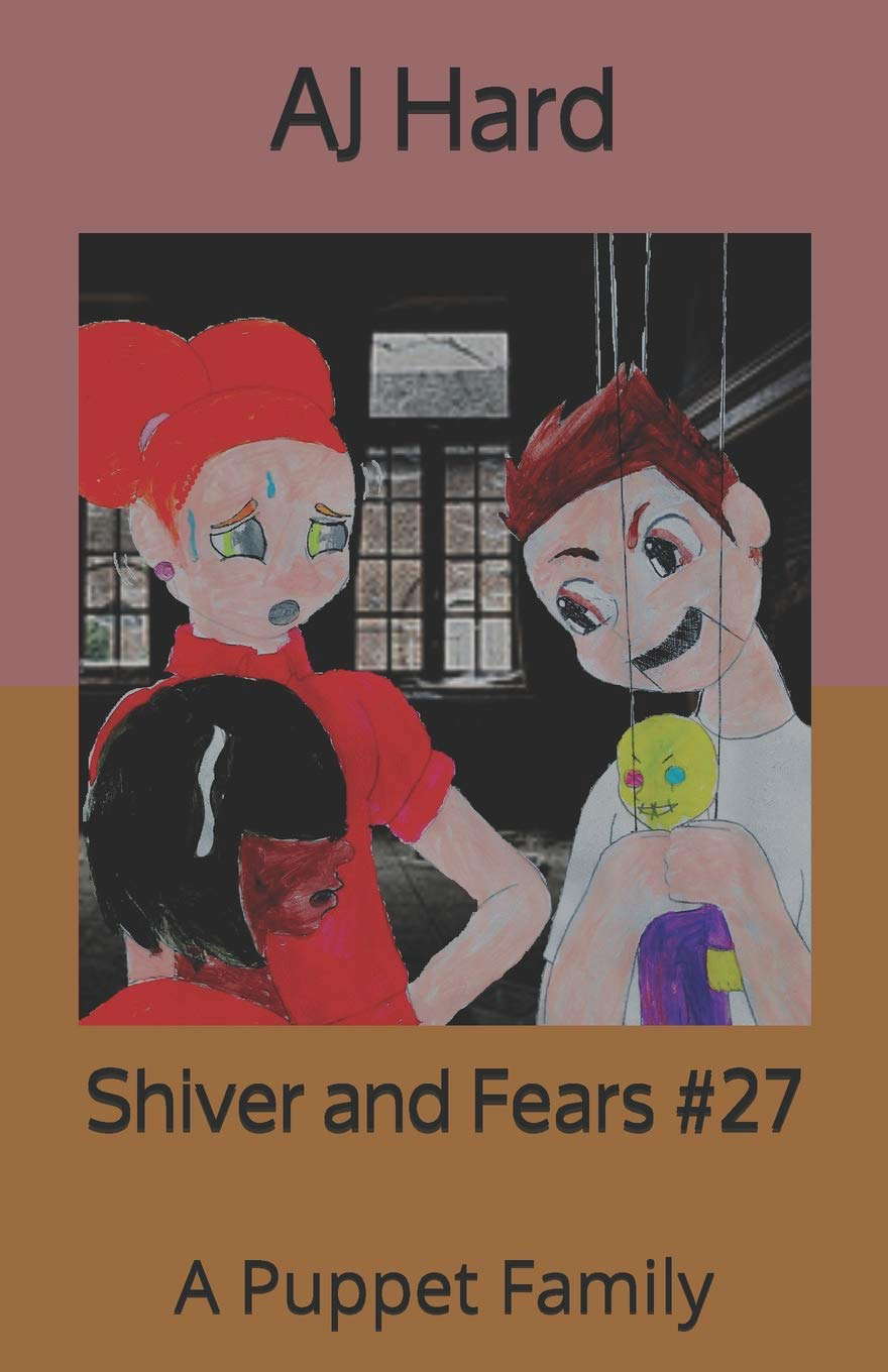 Shiver and Fears: A Puppet Family poster