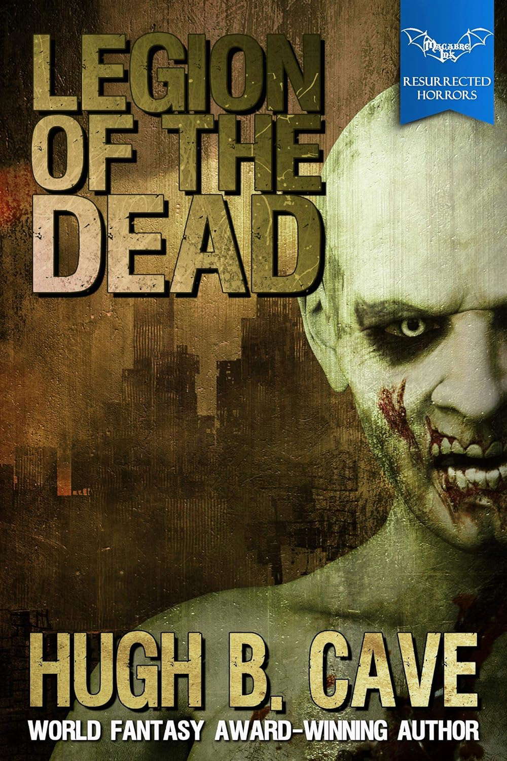 Legion of the Dead (Macabre Ink Resurrected Horrors Book 10) poster