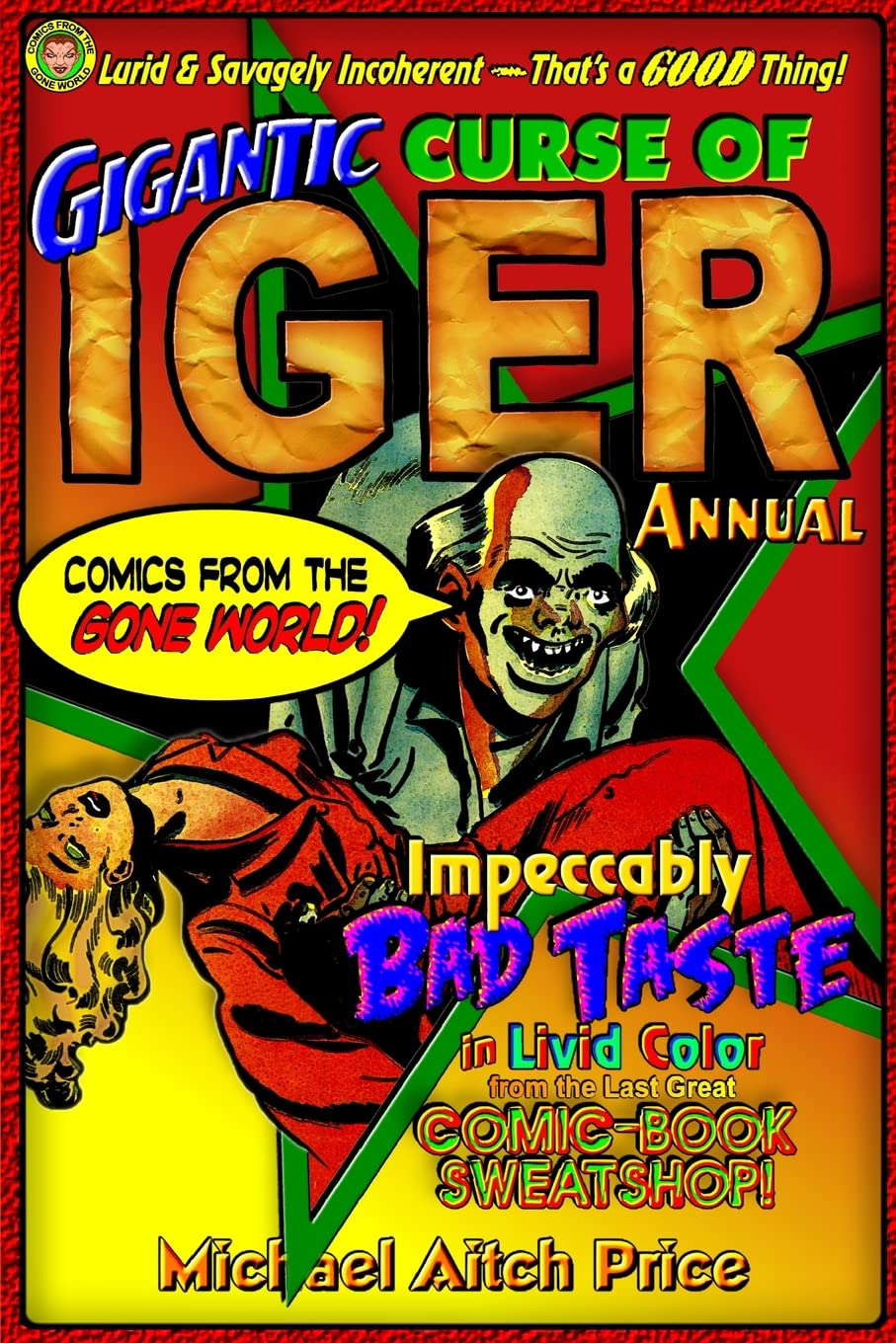 Gigantic Curse of Iger Annual: Comics from the Gone World poster
