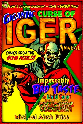 Gigantic Curse of Iger Annual: Comics from the Gone World poster