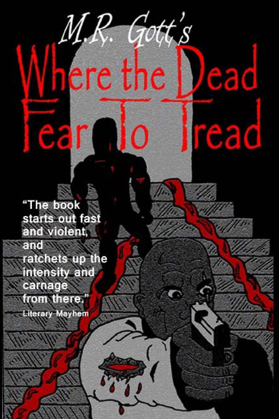 Where the Dead Fear To Tread poster