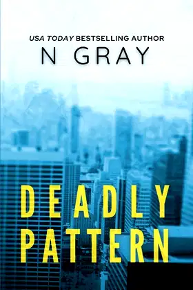 Deadly Pattern: A suspense thriller (Dana Mulder) poster
