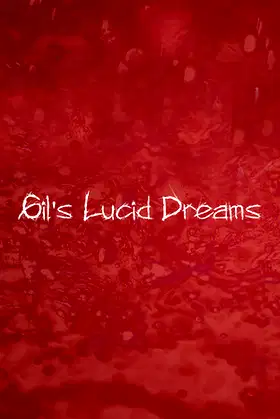 Gil's Lucid Dreams poster
