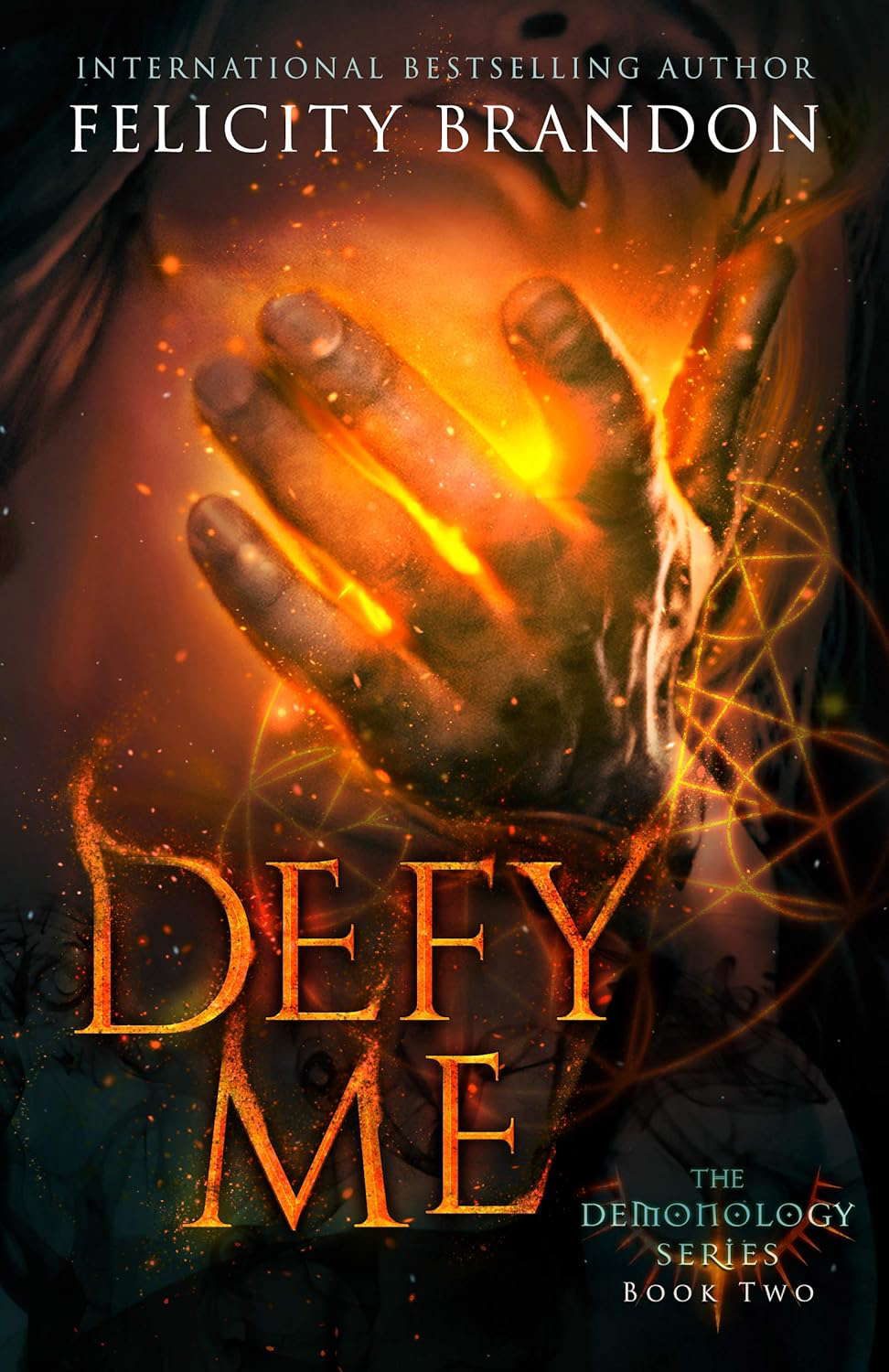 Defy Me: A Paranormal Demon Romance (The Demonology Series Book 2) poster