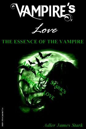 The essence of the Vampire: Vampire's Love 1 poster