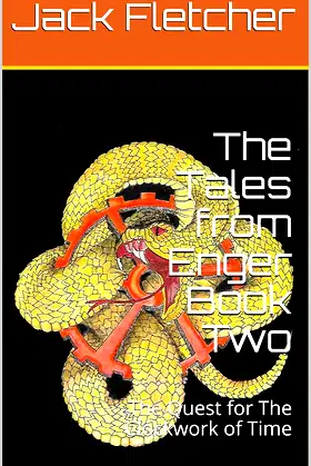 The Tales from Enger Book Two: The Quest for The Clockwork of Time poster