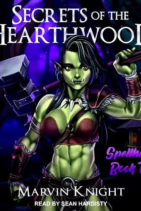 Secrets of the Hearthwood Lib/E (Spellheart Series Lib/E) poster