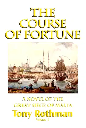 The Course of Fortune, A Novel of the Great Siege of Malta poster