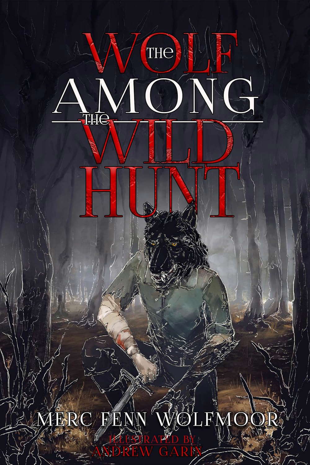 The Wolf Among the Wild Hunt (The Scythewulf Chronicles Book 1) poster