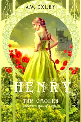 Henry, the Gaoler (Serenity House) poster