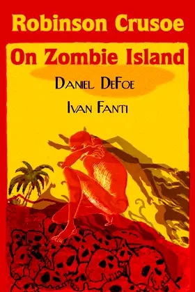 Robinson Crusoe on Zombie Island poster