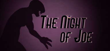 The Night of Joe capsule