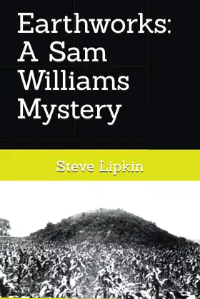 Earthworks: A Sam Williams Mystery (Sam Williams Mysteries) poster