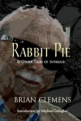 Rabbit Pie: And Other Intriguing Stories [signed] poster