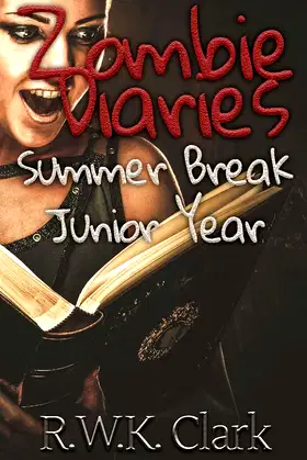 Zombie Diaries Summer Break Junior Year: The Mavis Saga poster