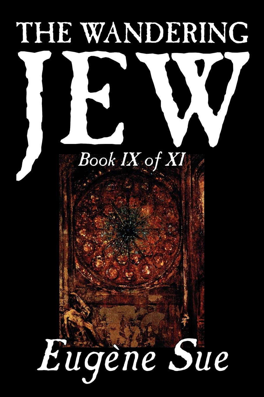 The Wandering Jew, Book IX poster