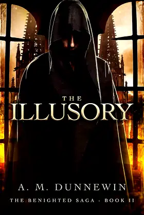 The Illusory (The Benighted Saga Book 2) poster