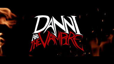 Danni and The Vampire - Official Trailer poster