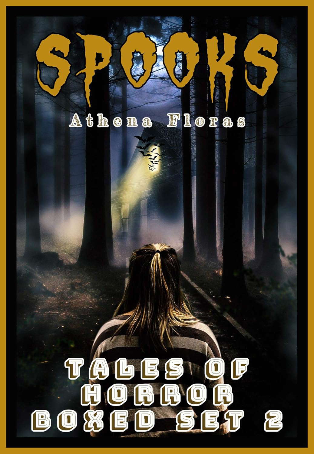 SPOOKS: TALES OF HORROR (SPOOKS BOXED SET Book 2) poster