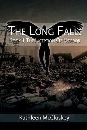 The Long Fall: Book 1: The Inception of Horror poster