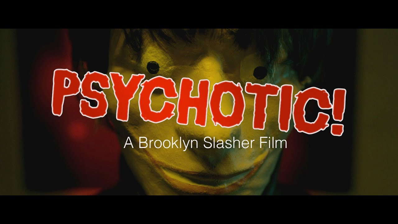 Poster for Psychotic!