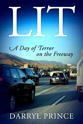 Lit: A Day of Terror on the Freeway poster