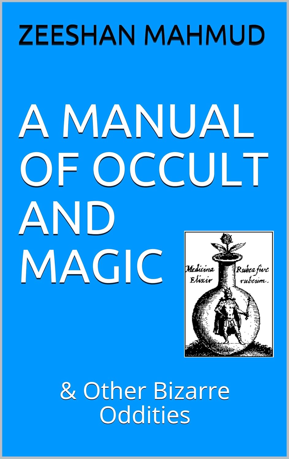 A MANUAL OF OCCULT AND MAGIC: & Other Bizarre Oddities poster