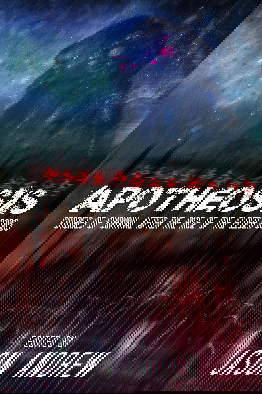 Apotheosis: Stories of Human Survival After The Rise of The Elder Gods poster
