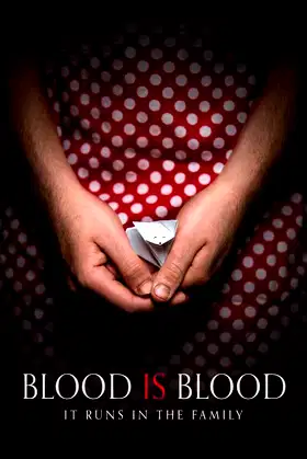 Blood Is Blood poster