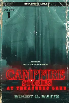 Campfire Stories at Thrashers Lake poster