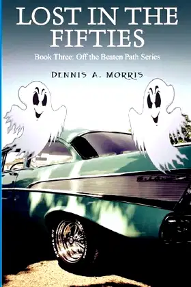 Lost in the fifties (Off the beaten path Book 3) poster