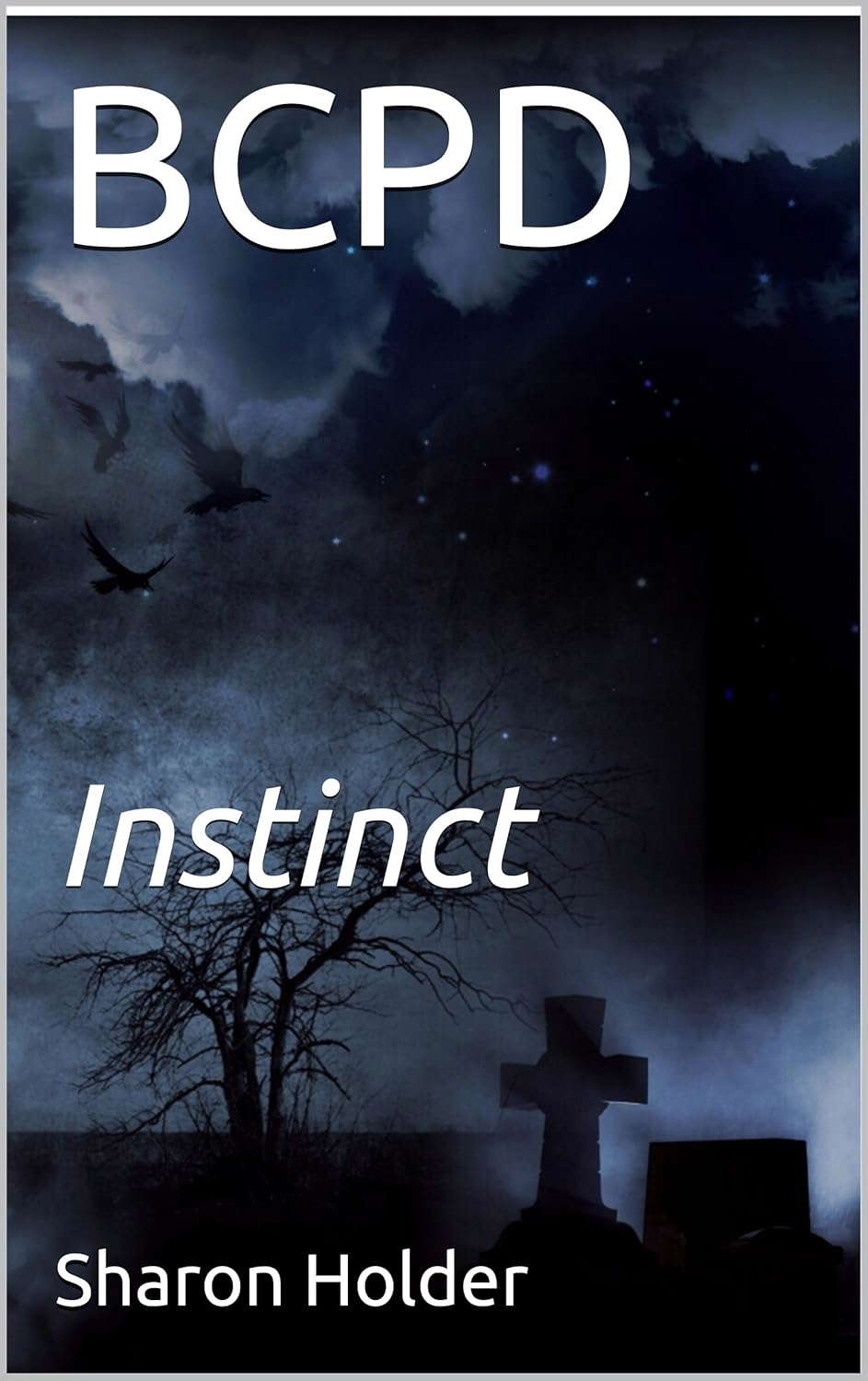 BCPD: Instinct (Alpha Book 1) poster