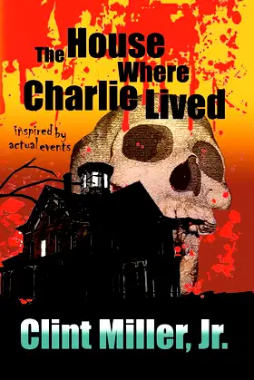 The House Where Charlie Lived poster