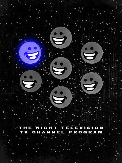 The Night Television TV Channel Program poster