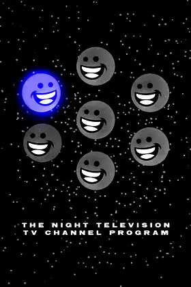 The Night Television TV Channel Program poster