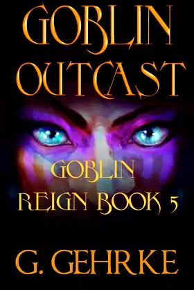 Goblin Outcast (Goblin Reign Book 5) poster
