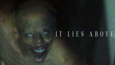 IT LIES ABOVE | Short Horror Film poster