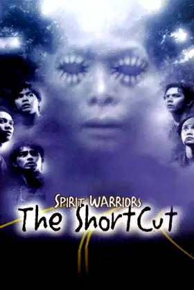 Spirit Warriors: The Shortcut poster