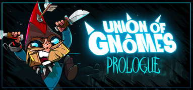 Union of Gnomes: Prologue capsule