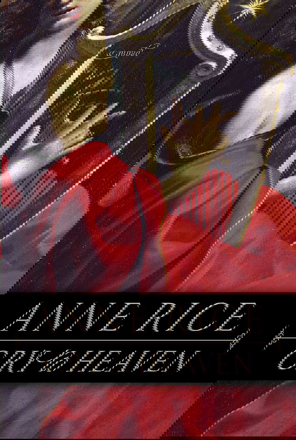 Cry to Heaven: A Novel poster