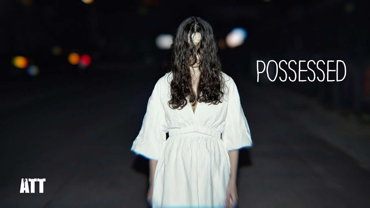 Possessed