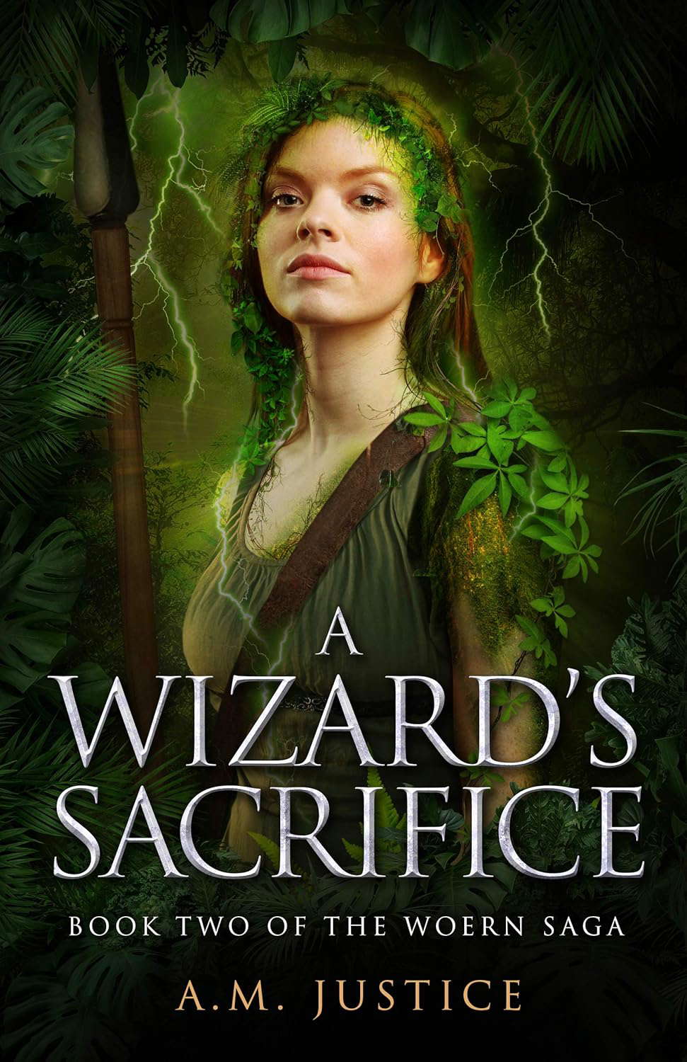 A Wizard's Sacrifice: A Dark Science Fantasy Epic (The Woern Saga Book 2) poster