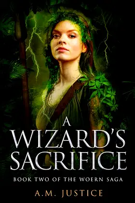 A Wizard's Sacrifice: A Dark Science Fantasy Epic (The Woern Saga Book 2) poster