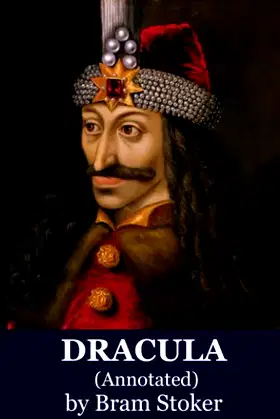 Dracula (Annotated) by Bram Stoker poster
