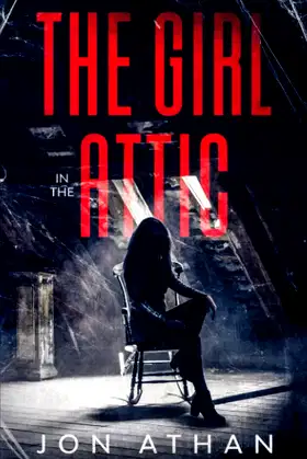 The Girl in the Attic poster