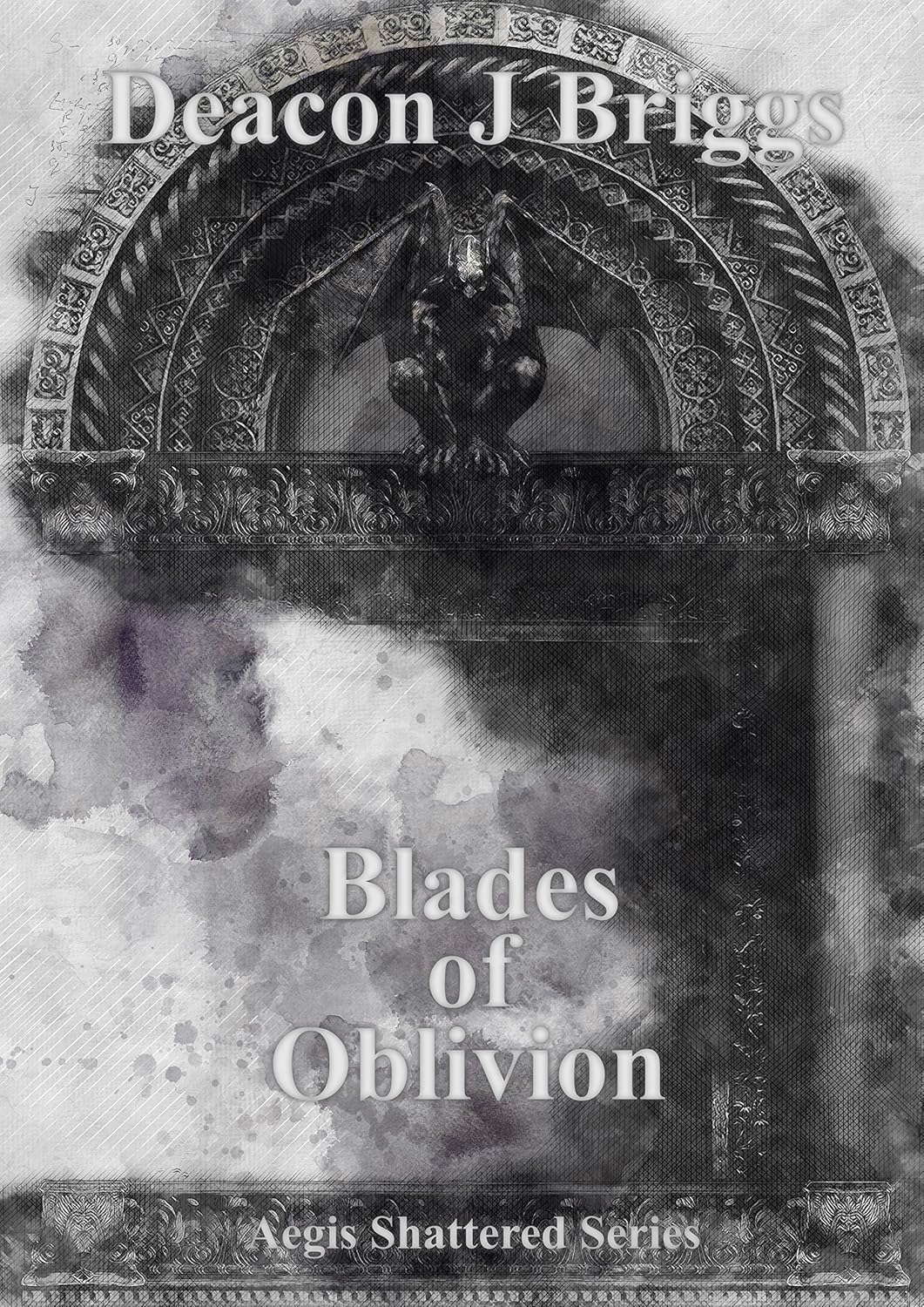 Blades of Oblivion (Aegis Shattered Book 1) poster